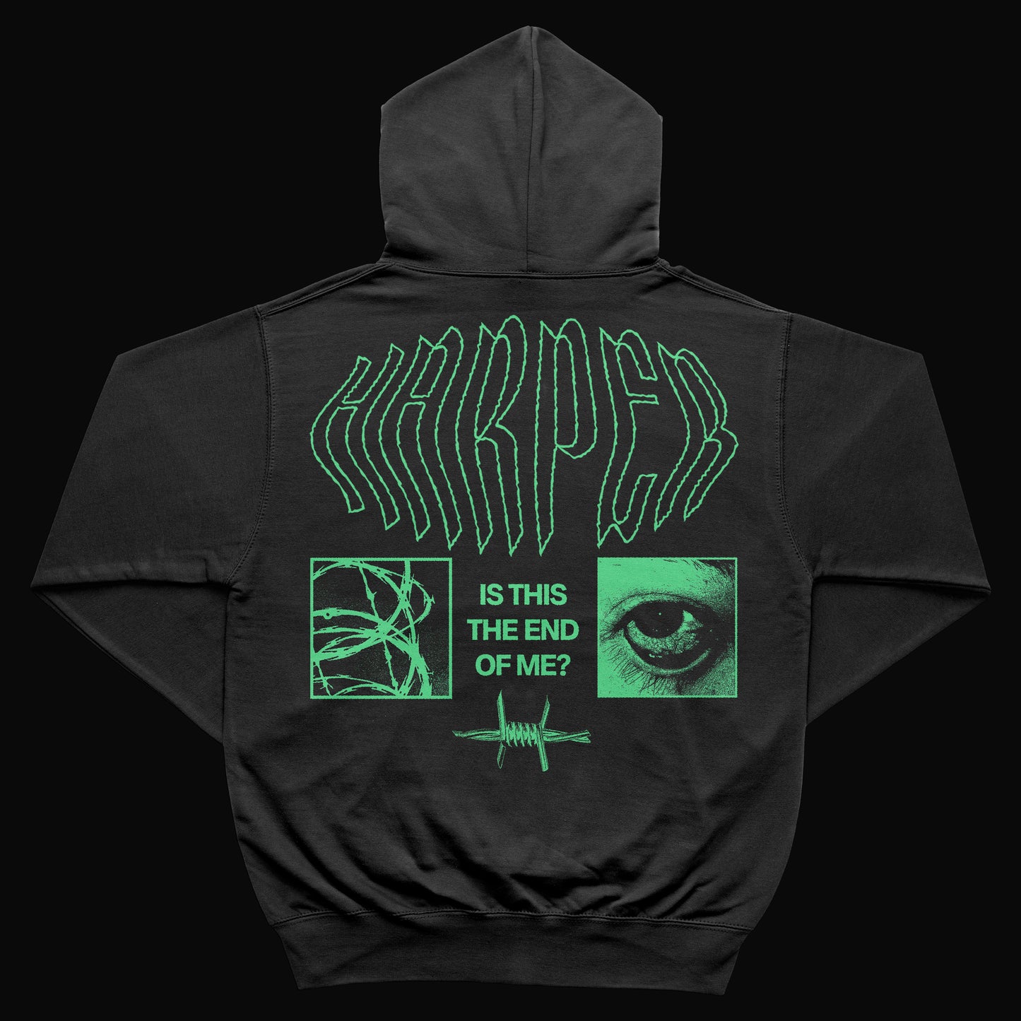 HARPER END OF ME HOODIE
